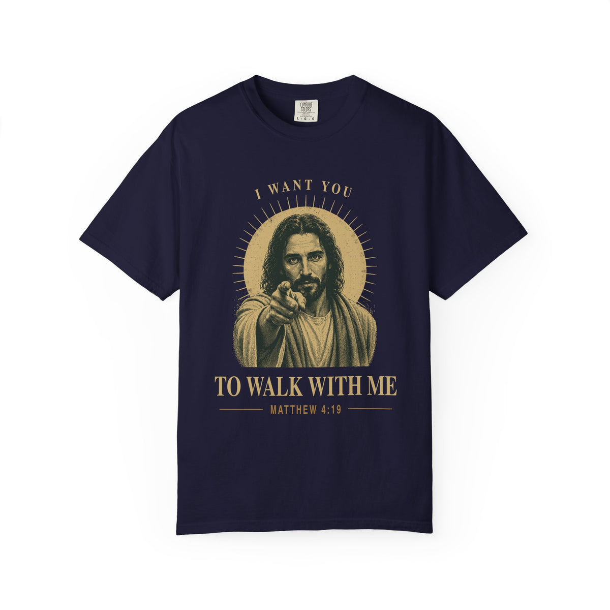 Navy blue short-sleeve t-shirt with a graphic print of Jesus pointing, surrounded by a gold halo and the text 'I WANT YOU TO WALK WITH ME MATTHEW 4:19'.