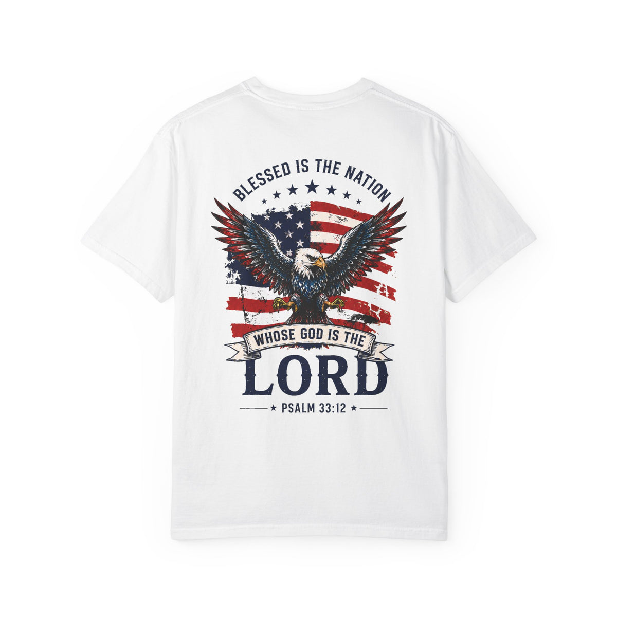 White Blessed Is the Nation Christian T-shirt back mockup with eagle, American flag, and Psalm 33:12 design.