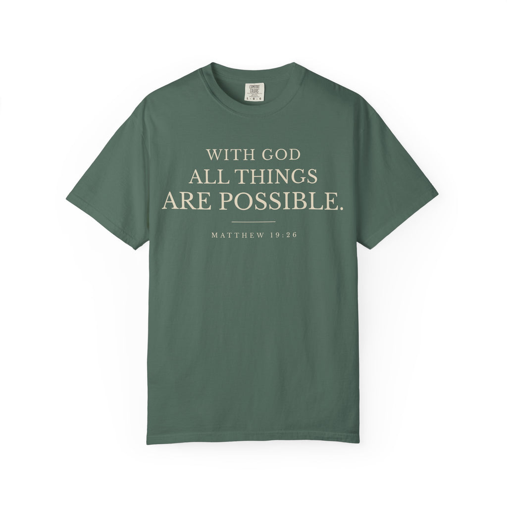Front view of blue spruce Christian T-shirt featuring With God All Things Are Possible and Matthew 19:26.