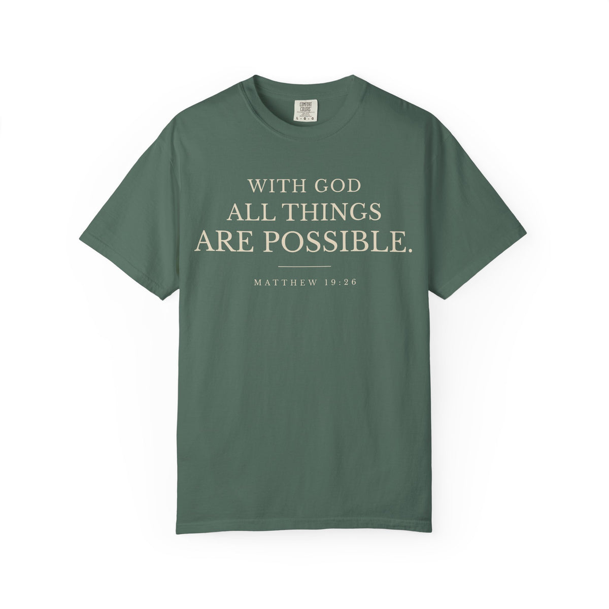 Front view of blue spruce Christian T-shirt featuring With God All Things Are Possible and Matthew 19:26.