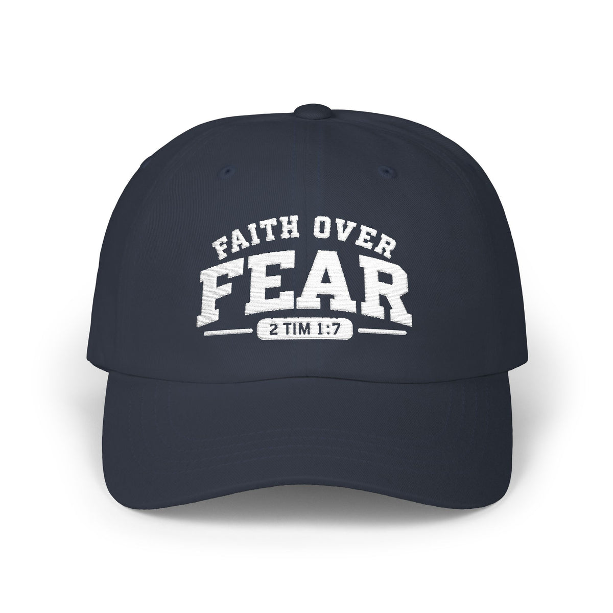 A blue baseball cap with white embroidered text reading 'FAITH OVER FEAR' and '2 TIM 1:7' on the front, shown on a clean white background.