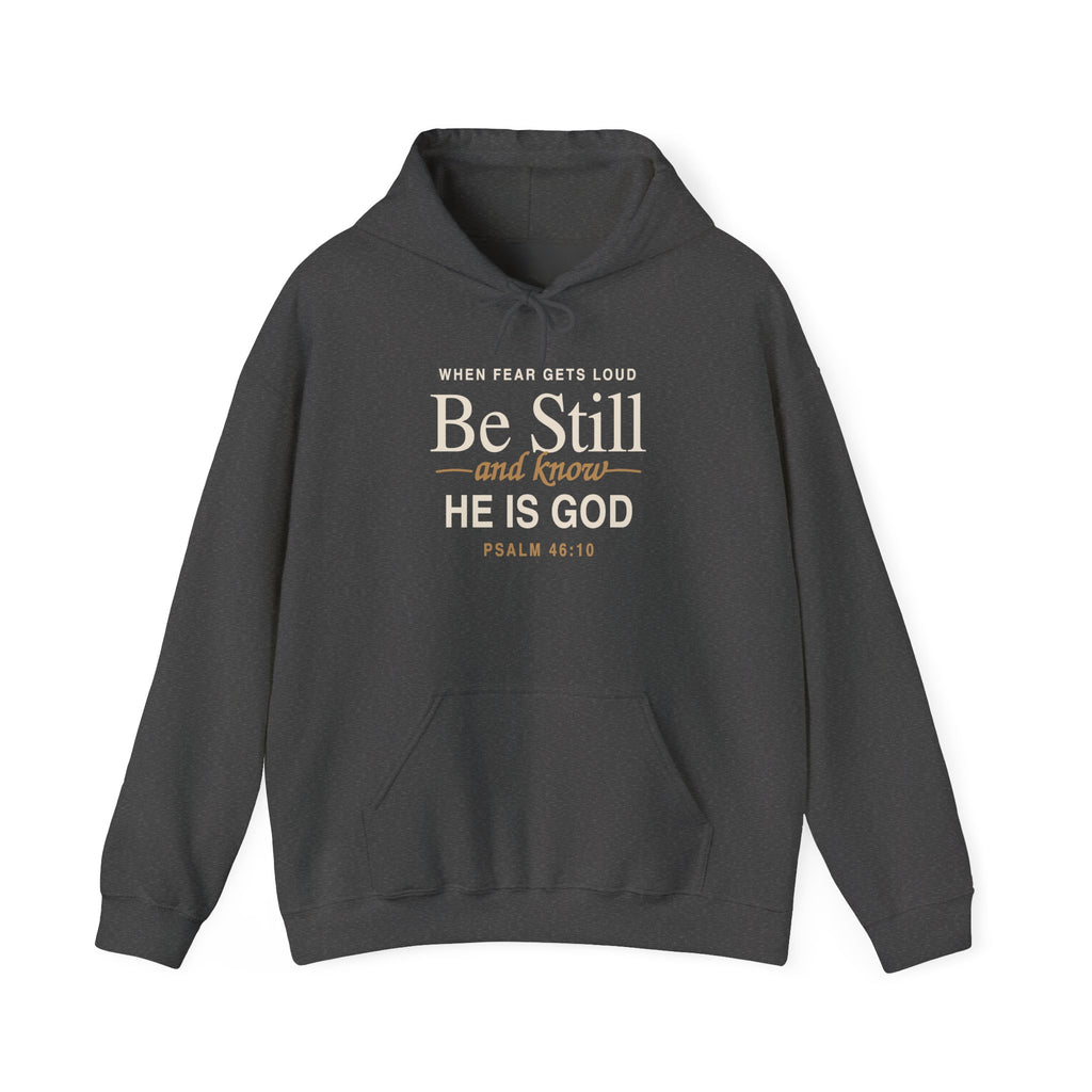 Dark Heather Be Still and Know Christian hoodie with Psalm 46:10 front design on a white background.