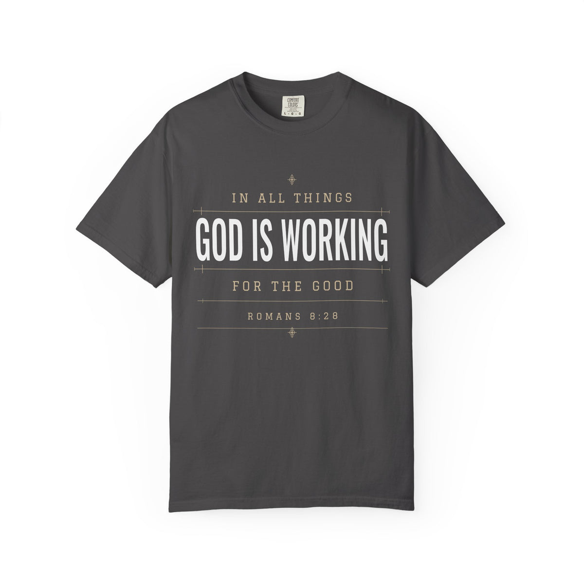 Gray Christian T-shirt featuring “In All Things, God Is Working for the Good” with Romans 8:28 on a plain white background.