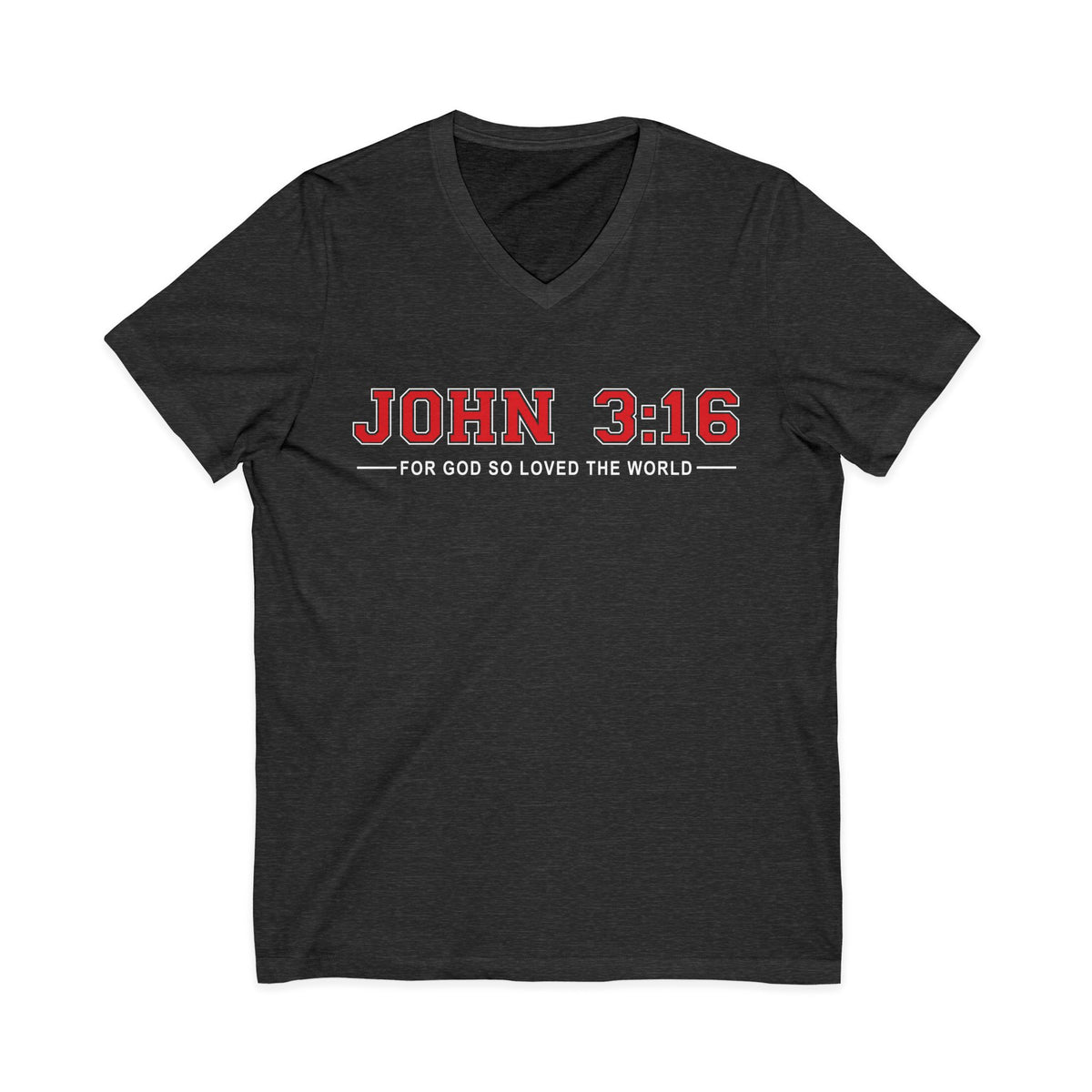 Dark heather gray John 3:16 Christian V-neck T-shirt featuring “For God So Loved the World” Scripture typography on a white background.