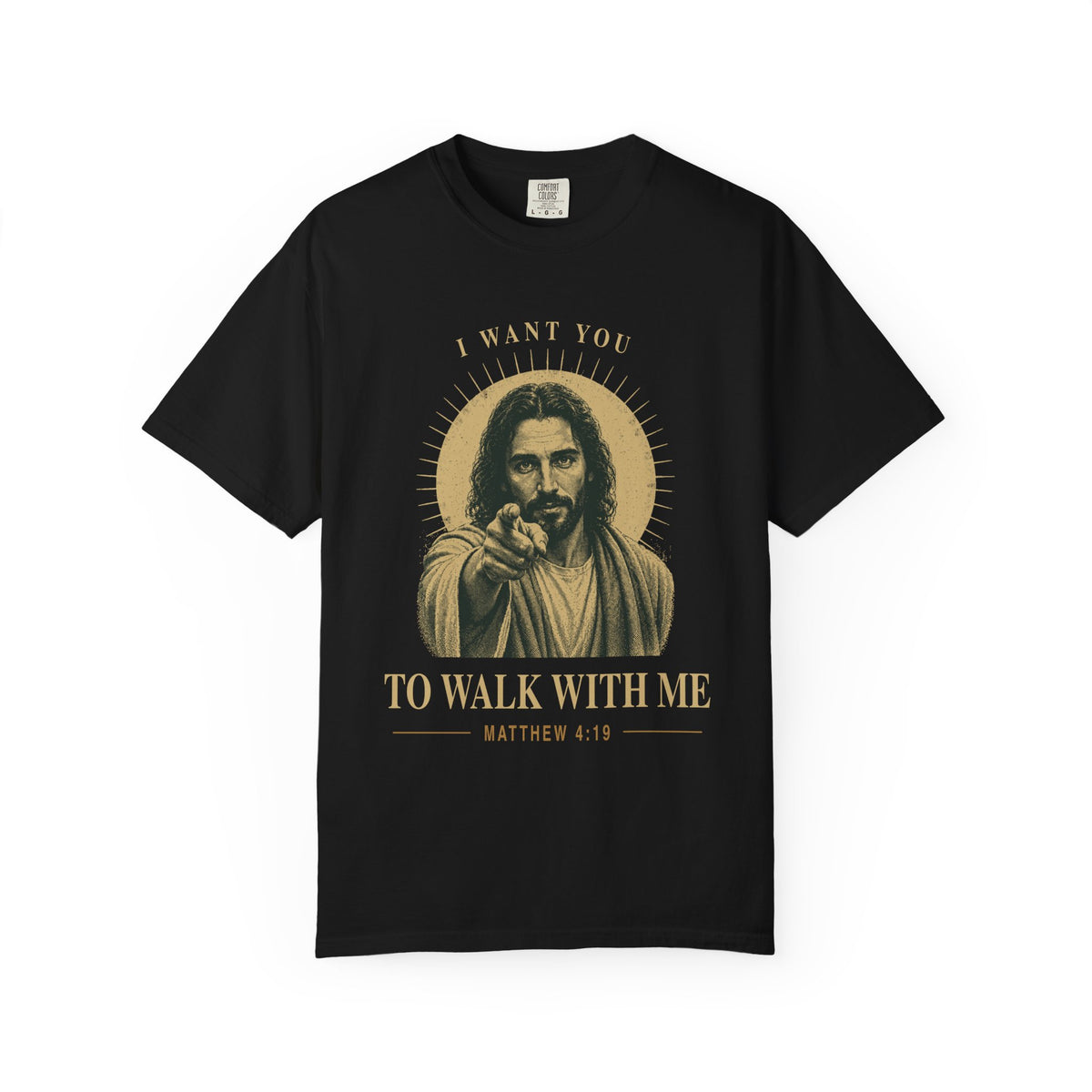 Black short-sleeve t-shirt with a graphic print of Jesus pointing, surrounded by a gold halo and the text 'I WANT YOU TO WALK WITH ME MATTHEW 4:19'.