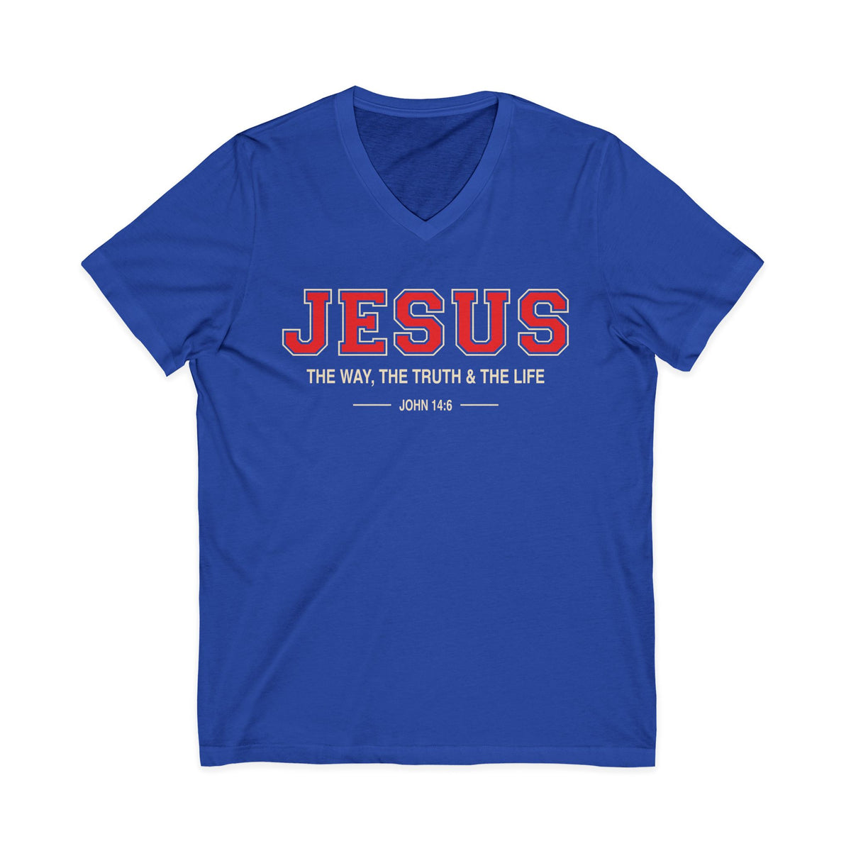 Royal blue V-neck Christian T-shirt reading “Jesus—The Way, the Truth & the Life” with John 14:6 on a plain white background.