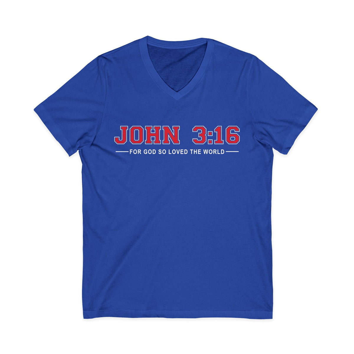 Royal blue John 3:16 Christian V-neck T-shirt featuring “For God So Loved the World” Scripture typography on a white background.