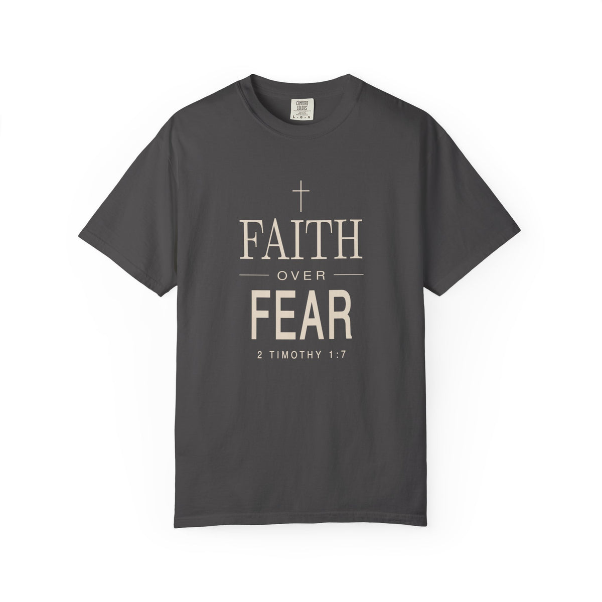 Gray Christian T-shirt featuring a white “Faith Over Fear” design with a cross and 2 Timothy 1:7 on a plain white background.
