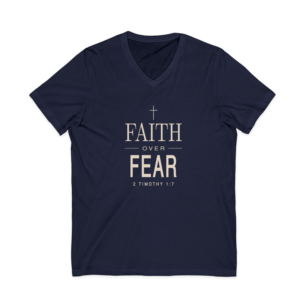 Navy V-neck Christian T-shirt featuring a “Faith Over Fear” design with a cross and 2 Timothy 1:7 on a plain white background.