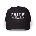 Black Christian baseball hat embroidered with a white “Faith Over Fear” design and cross on a white background.