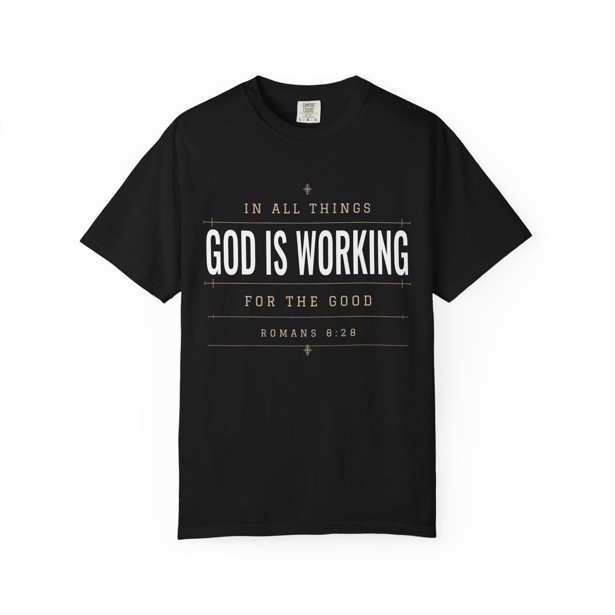Black Christian T-shirt featuring “In All Things, God Is Working for the Good” with Romans 8:28 on a plain white background.